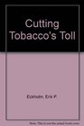 Cutting Tobacco's Toll