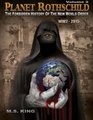 Planet Rothschild: The Forbidden History of the New World Order (WW2 - 2015) (Volume 2)