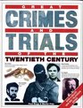 Great Crimes and Trials of the Twentieth Centruy