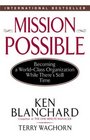 Mission Possible Becoming a WorldClass Organization While There's Still Time