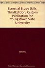 Essential Study Skills Third Edition Custom Publication For Youngstown State University