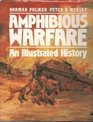 Amphibious Warfare An Illustrated History