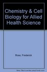 Chemistry  Cell Biology for Allied Health Science