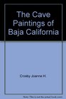 The cave paintings of Baja California