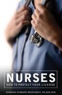 Nurses  How to Protect Your License