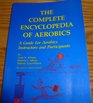 The Complete Encyclopedia of Aerobics