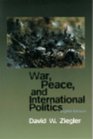 War Peace  International Politics