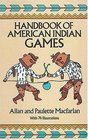 Handbook of American Indian Games