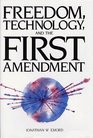 Freedom Technology and the First Amendment