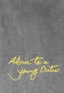 Advice to a Young Critic and Other Letters