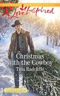 Christmas with the Cowboy (Big Heart Ranch, Bk 3) (Love Inspired, No 1168) (Larger Print)