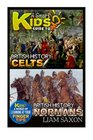 A Smart Kids Guide To BRITISH HISTORY CELTS AND BRITISH HISTORY NORMANS A World Of Learning At Your Fingertips