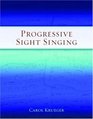 Progressive Sight Singing Includes CD