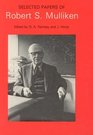 Selected Papers of Robert S Mulliken