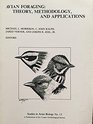 Avian Foraging Theory Methodlogy and Applications