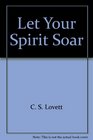 Let Your Spirit Soar 365 Inspirational Flights