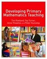 Developing Primary Mathematics Teaching Reflecting on Practice with the Knowledge Quartet
