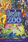 Desire Zoo Poems