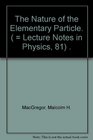 The nature of the elementary particle