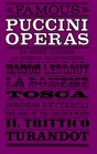 Famous Puccini Operas An Analytical Guide for the Opera Goer and Armchair Listener