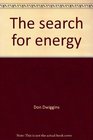The search for energy