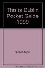 This is Dublin Pocket Guide 1999