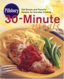 Pillsbury 30-Minute Meals : 230 Simple and Flavorful Recipes for Everday Cooking