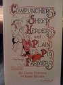 Cowpunchers Sheep Herders and Plain Pig Farmers