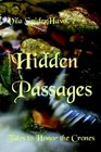 Hidden Passages: Tales to Honor the Crones