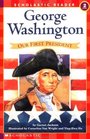 George Washington Our First President (Hello Reader L2)