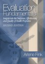Evaluation Fundamentals  Insights into the Outcomes Effectiveness and Quality of Health Programs