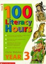 One Hundred Literacy Hours Year 3
