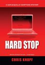 Hard Stop A Sam Acquillo Hamptons Mystery