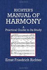 Richter's Manual of Harmony A Practical Guide to Its Study