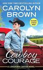 Cowboy Courage Includes a bonus novella