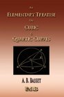 An Elementary Treatise On Cubic And Quartic Curves  Illustrated