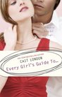 Every Girl's Guide To