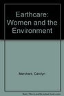 Earthcare Women and the Environment
