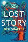 The Lost Story A Novel