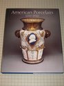 American Porcelain 17701920