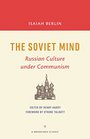 The Soviet Mind Russian Culture under Communism