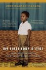 My First Coup d'Etat: And Other True Stories from the Lost Decades of Africa