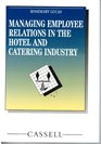 Managing Employee Relations in the Hotel and Catering Industry