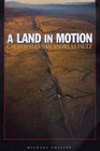 A Land in Motion California's San Andreas Fault