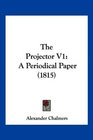 The Projector V1 A Periodical Paper