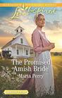 The Promised Amish Bride (Brides of Lost Creek, Bk 3) (Love Inspired, No 1189) (Larger Print)