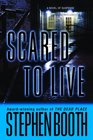 Scared to Live (Cooper & Fry, Bk 7)