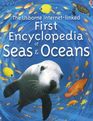 The Usborne Internetlinked First Encyclopedia of Seas and Oceans