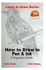 How to Draw in Pen  Ink  A Beginners Guide
