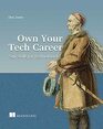 Own Your Tech Career Soft skills for technologists